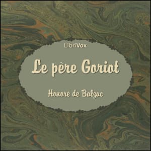 Comédie Humaine: Le Père Goriot