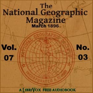 National Geographic Magazine Vol. 07 - 03. March 1896