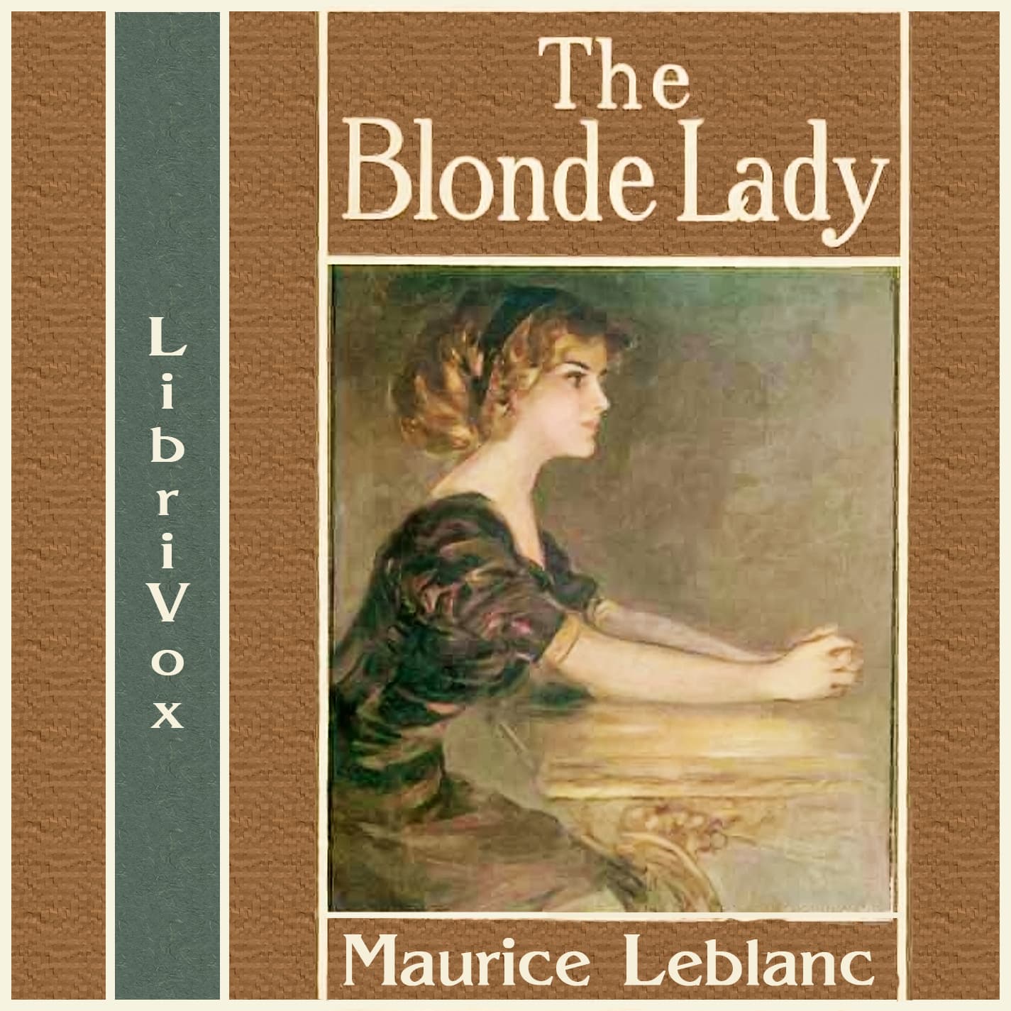 Blonde Lady, being a record of the duel of wits between Arsène Lupin and the English detective