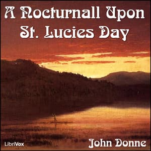 Nocturnall Upon St. Lucies Day