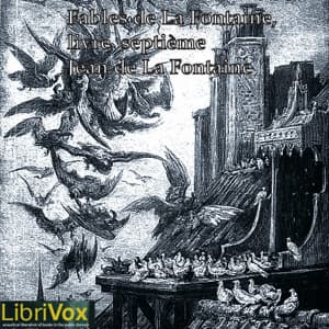 Fables de La Fontaine, livre 07 (ver 2)