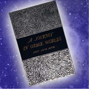 Journey in Other Worlds: A Romance of the Future