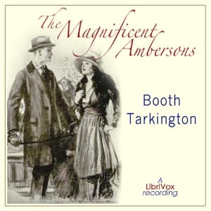 Magnificent Ambersons (Growth Trilogy Vol 2)
