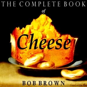 Complete Book of Cheese