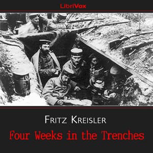 Four Weeks in the Trenches