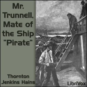 Mr. Trunnell, Mate of the Ship 'Pirate'