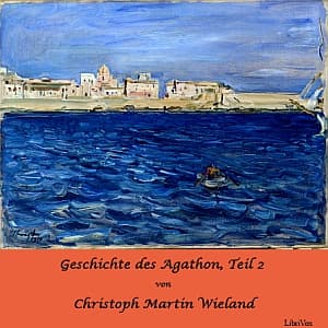 Geschichte des Agathon, Teil 2
