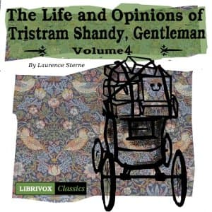 Life and Opinions of Tristram Shandy, Gentleman Vol. 4