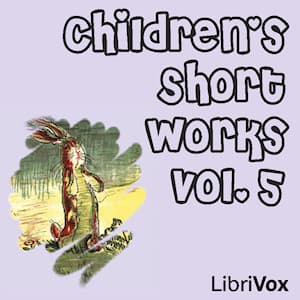 Children's Short Works, Vol. 005