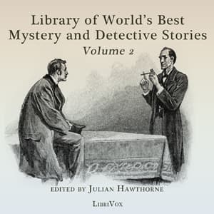 Library of the World's Best Mystery and Detective Stories, Volume 2