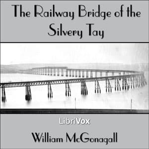 Railway Bridge of the Silvery Tay