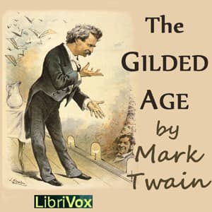 Gilded Age, A Tale of Today