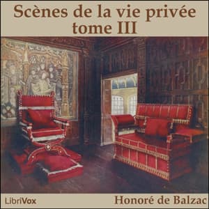 Comédie Humaine: 03 - Scènes de la vie privée tome 3 (19-11-42)