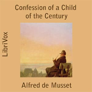 Confession of a Child of the Century