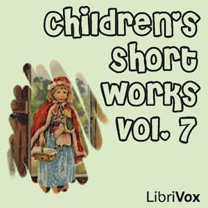 Children's Short Works, Vol. 007