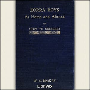 Zorra Boys at Home and Abroad, or, How to Succeed