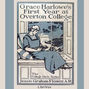 Grace Harlowe's First Year at Overton College