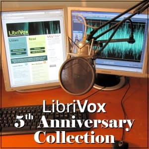 LibriVox 5th Anniversary Collection Vol. 3