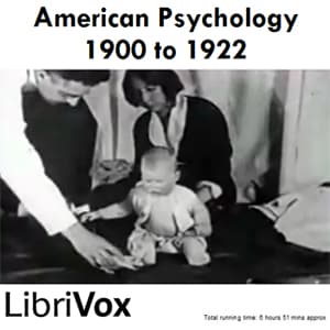 American Psychology, 1900-1922