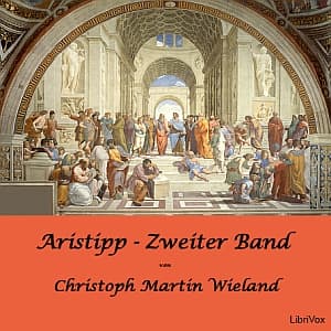 Aristipp [und einige seiner Zeitgenossen] - 2. Band