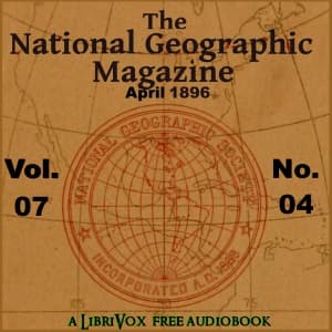 National Geographic Magazine Vol. 07 - 04. April 1896