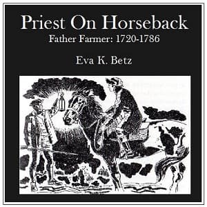 Priest on Horseback-Father Farmer: 1720-1786