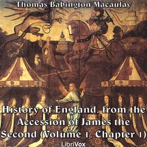 History of England, from the Accession of James II - (Volume 1, Chapter 01)