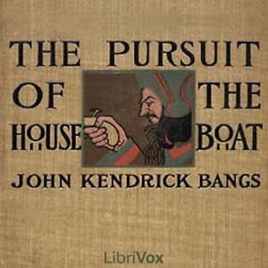Pursuit of the House-Boat