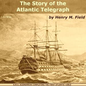 Story of the Atlantic Telegraph