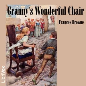 Granny's Wonderful Chair (Dramatic Reading)