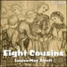 Eight Cousins (Version 2)