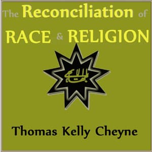 Reconciliation of Races and Religions