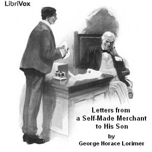 Letters from a Self-Made Merchant to His Son