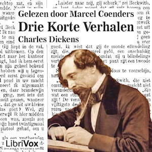 Drie korte verhalen van Charles Dickens