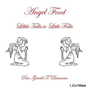 Angel Food: Little Talks to Little Folks