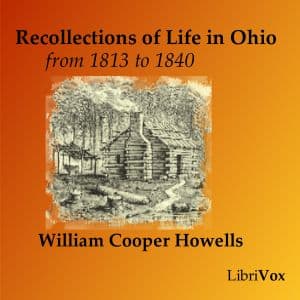 Recollections of Life in Ohio, from 1813-1840