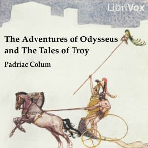 Adventures of Odysseus and the Tale of Troy