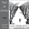 Just So Stories