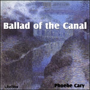 Ballad of the Canal