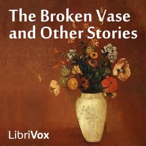Broken Vase and Other Stories