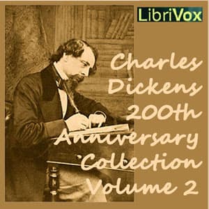 Charles Dickens 200th Anniversary Collection Vol. 2