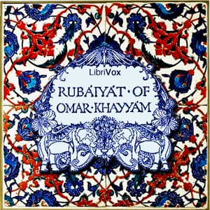Rubaiyat of Omar Khayyám (Persian original and Whinfield translation)