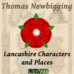 Lancashire Characters and Places