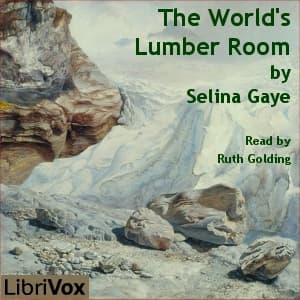 World's Lumber Room