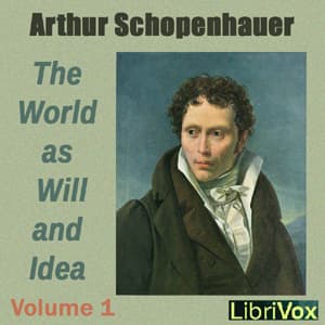 World as Will and Idea Volume 1