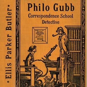 Philo Gubb, Correspondence-School Detective