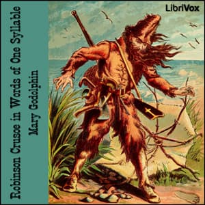Robinson Crusoe in Words of One Syllable (Version 2)