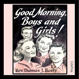 Good Morning, Boys and Girls!