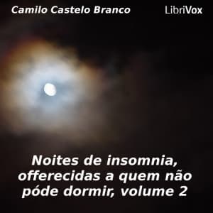 Noites de insomnia, offerecidas a quem não póde dormir, volume 2