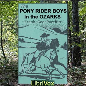 Pony Rider Boys in the Ozarks